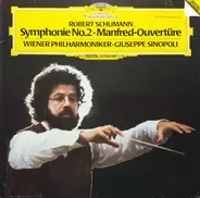 Schumann - Symph No.2, Manfred-Ouovertüre - Wiener Philh, Sinopoli