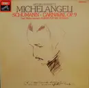 LP - Robert Schumann - Arturo Benedetti Michelangeli - Carnaval Op. 9 • Drei Stücke Aus Dem Album Für Die Jugend - Gatefold