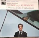 LP - Schumann / Bruno Leonardo Gelber - Gelber Plays Schumann: Carnaval & Etudes Symphoniques