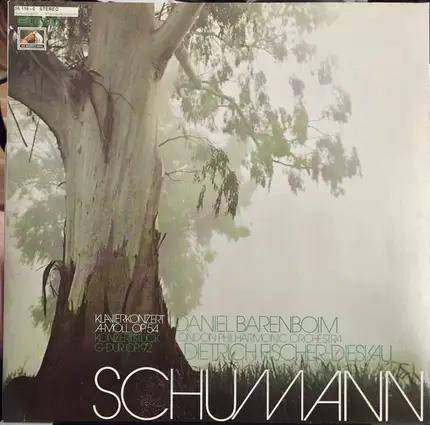 Robert Schumann - Daniel Barenboim - The London Philharmonic Orchestra , Dietrich Fischer-Dieskau - Klavierkonzert A-Moll Op 54;  Konzertstück G-Dur Op. 92; Schumann