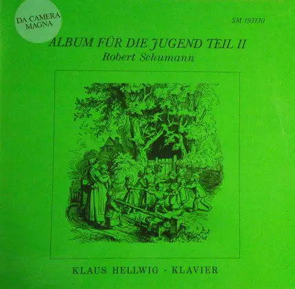 Schumann / Klaus Hellwig - Album Fur Die Jugend Teil II
