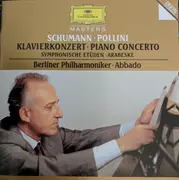 CD - Robert Schumann - Maurizio Pollini , Berliner Philharmoniker , Claudio Abbado - Klavierkonzert - Symphonische Etüden - Arabeske