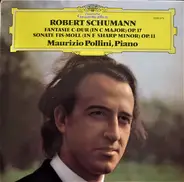 Schumann ( Maurizio Pollini) - Fantasie C-Dur Op.17 - Sonate Fis-Moll Op.11