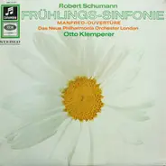 Schumann - Frühlings-Sinfonie / Manfred Overtüre