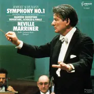 Schumann - Symphony No.1 »Frühling · Spring · Le Printemps« / Manfred-Ouvertüre / Ouvertüre, Scherzo & Finale