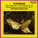 CD - Robert Schumann - Piano Quintet, Op. 44 · Piano Quartet, Op. 47 · Phatasiestücke for Clarinet & Piano, Op. 73