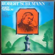 Robert Schumann , The National Warsaw Philharmonic Orchestra Conductor Jerzy Semkow - Symphony No. 1 In B Flat Major, Op. 38 - 'Spring'