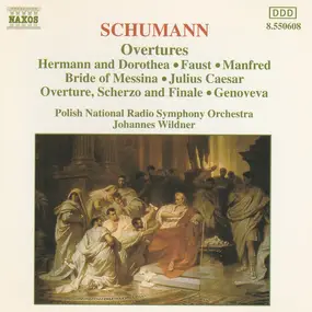 Robert Schumann - Overtures