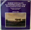 LP - Schumann - Klaviertrio D-Moll Op. 63 / Phantasiestücke Op. 88