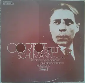 Robert Schumann - Cortot Spielt Schumann