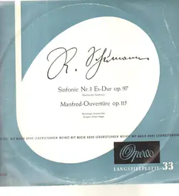 Robert Schumann - Sinfonie Nr. 3 Es-Dur Op. 97; Manfred- Overtüre Op. 115