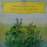 Schumann / Smetana - Sinfonie Nr. 1 "Frühlingssinfonie" / Aus Böhmens Hain Und Flur