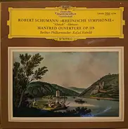 Schumann - »Rheinische Symphonie« · Manfred Ouverture Op. 115