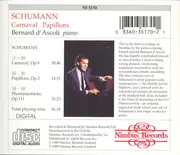 CD - Schumann / Bernard D'Ascoli - Carnaval • Papillons • Phantasiestücke