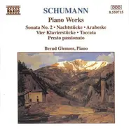 Robert Schumann , Bernd Glemser - Piano Works