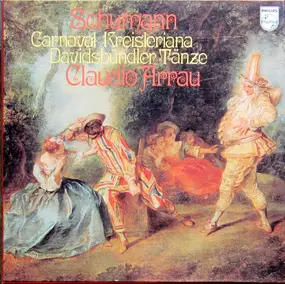 Robert Schumann - Schumann: Carnaval, Kreisleriana, Davidsbündler Tänze