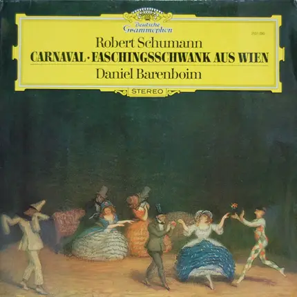 Robert Schumann , Daniel Barenboim - Carnaval - Faschingsschwank aus Wien