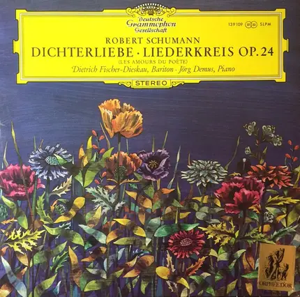 Schumann - Dichterliebe / Liederkreis Op. 24