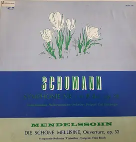 Robert Schumann - Symphonie Nr. 1 In B Dur, Op. 38 / Die Schöne Melusine, Ouvertüre, Op. 32