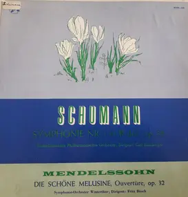 Robert Schumann - Symphonie Nr. 1 In B Dur, Op. 38 / Die Schöne Melusine, Ouvertüre, Op. 32