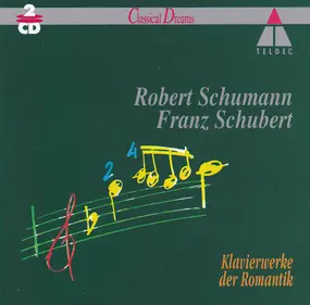 Robert Schumann - Klavierwerke Der Romantik