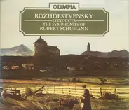 Schumann / Gennadi Rozhdestvensky - Rozhdestvensky Conducts The Symphonies Of Robert Schumann