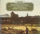 Double CD - Schumann / Gennadi Rozhdestvensky - Rozhdestvensky Conducts The Symphonies Of Robert Schumann