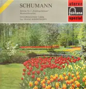 Robert Schumann - 'Spring Symphony' / Manfred Overture, Op.115