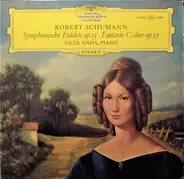 Robert Schumann - Symphonische Etüden Op.13 • Fantasie C-dur Op.17
