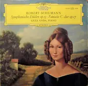 LP - Robert Schumann - Symphonische Etüden Op.13 • Fantasie C-dur Op.17