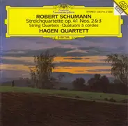 Robert Schumann - Streichquartett Op. 41 Nos. 2 & 3