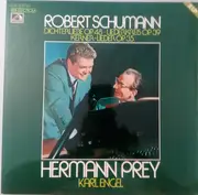 Double LP - Robert Schumann , Hermann Prey , Karl Engel - Dichterliebe Op.48 / Liederkreis Op.39 / Kerner-Lieder Op. 35