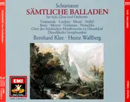 Schumann - Sämtliche Balladen Für Soli, Chor Und Orchester