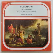 Schumann - Les 4 Symphonies