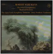 Schumann / Jerzy Semkow - The Four Symphonies / Manfred Overture