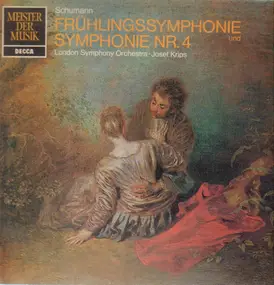 Robert Schumann - Symphonie Nr. 1 B-dur, Op. 38 'Frühlingssymphonie' / Symphonie Nr. 4 D-moll. Op. 120
