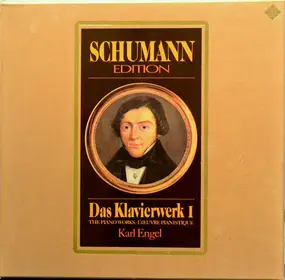 Robert Schumann - Das Klavierwerk I