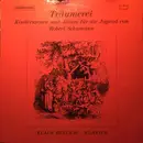 LP - Schumann / Klaus Hellwig - Träumerei, Kinderszenen Und Album Für Die Jugend
