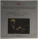 LP - Robert Schumann , Ludwig van Beethoven - Wilhelm Furtwängler Dirigiert Schumann (Symphonie Nr. 4) und Beethoven (Egmont Ouvertüre und Leonoren-Ouvertüre II), 3