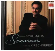 Robert Schumann , Matthias Kirschnereit - Secenes for Piano