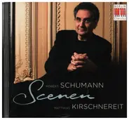 Robert Schumann , Matthias Kirschnereit - Secenes for Piano