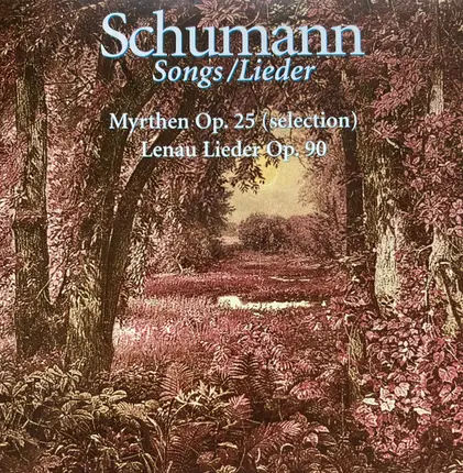 Schumann - Songs/Lieder