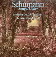 Schumann - Songs/Lieder