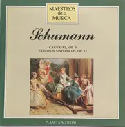 Schumann / Nikita Magaloff - Carnaval, Op. 9 - Estudios Sinfonicos, Op. 13