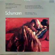 LP - Robert Schumann , Peter Schreier , Norman Shetler - Fünf Lieder Op. 40 Nach Andersen Und Chamisso, Sechs Gedichte Op. 90 Nach Lenau