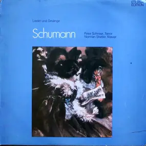 Robert Schumann - Lieder Und Gesänge