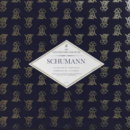 Robert Schumann , Radio-Sinfonie-Orchester Frankfurt , Otto Ackermann - Ouvertüre Zu «Genoveva» / Symphonie Nr. 4 In D-moll