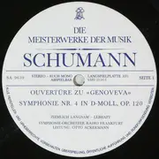 LP - Robert Schumann , Radio-Sinfonie-Orchester Frankfurt , Otto Ackermann - Ouvertüre Zu «Genoveva» / Symphonie Nr. 4 In D-moll
