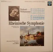 LP - Robert Schumann , Rheinische Philharmonie , Erich Böhlke - Rheinische Symphonie (Symphonie Nr. 3 Es'dur Op. 97)