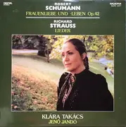 LP - Schumann / R. Strauss - Frauenliebe Und -Leben Op. 42 / Lieder